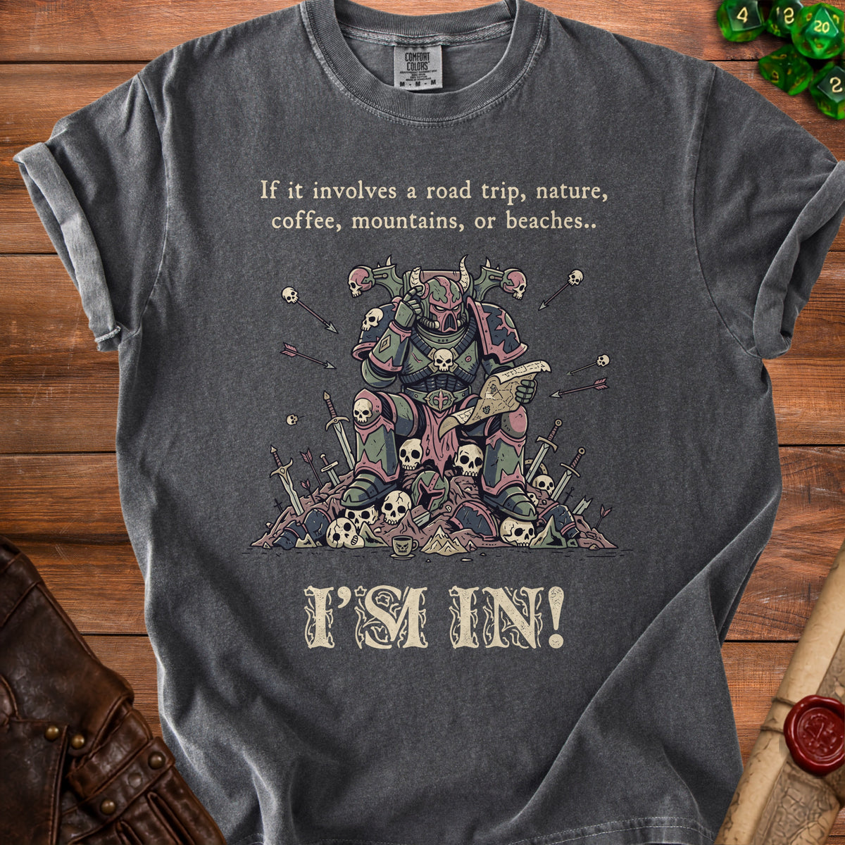 Dark gray t-shirt with a fantasy warrior reading a map and text "I'M IN!".