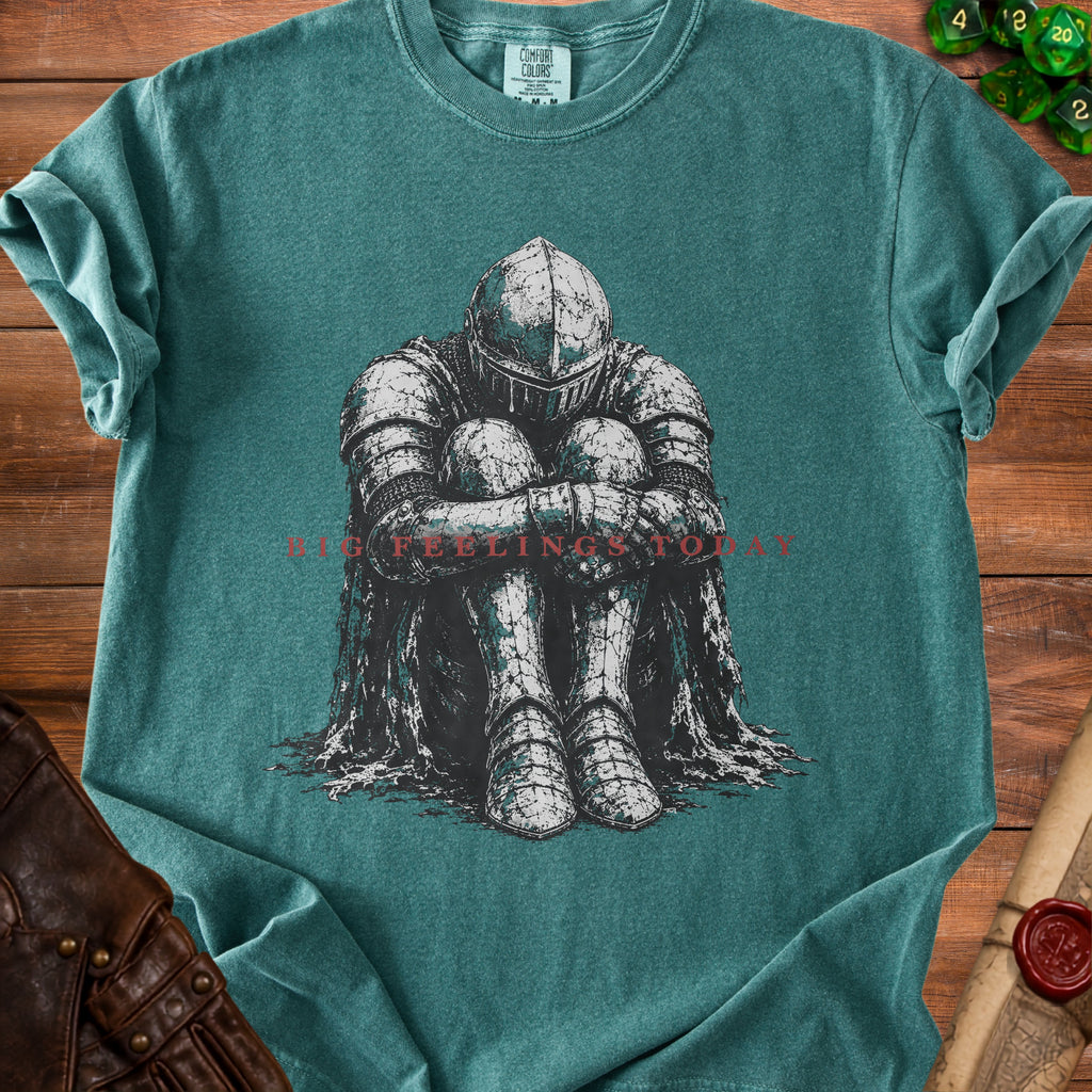 Teal t-shirt with a knight in armor sitting and text "BIG FEELINGS TODAY".