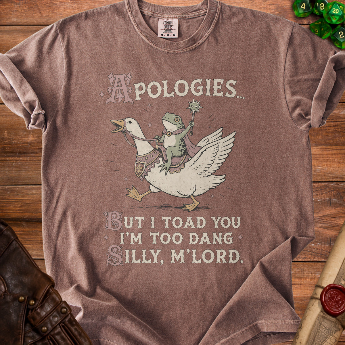 Frog in cloak rides goose, text: "Apologies... But I toad you I'm too dang silly, m'lord."
