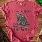 Red t-shirt with illustration of knight with arrows and text "I Have No Quests Left In Me".