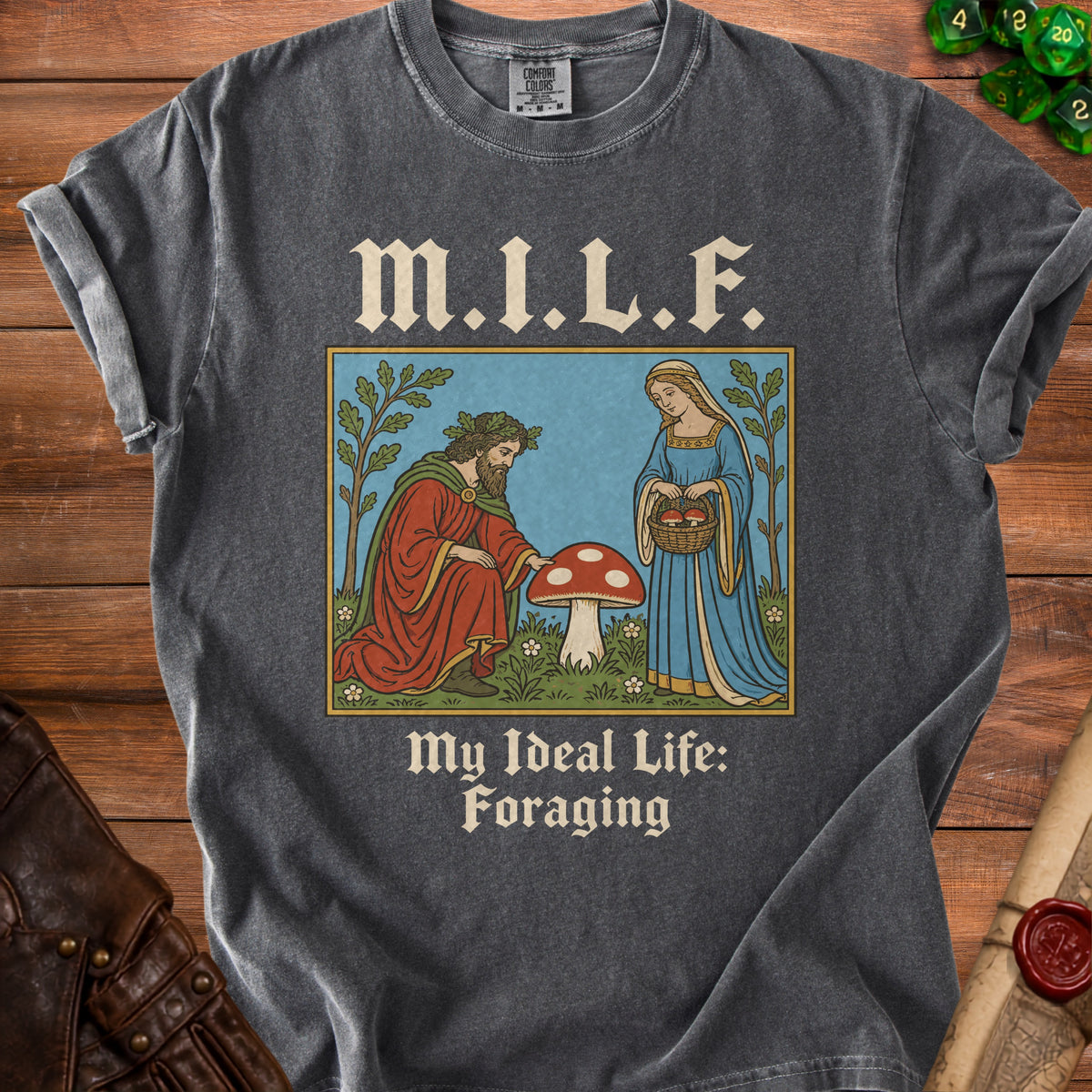 Shirt with M.I.L.F. text and medieval illustration of foraging.