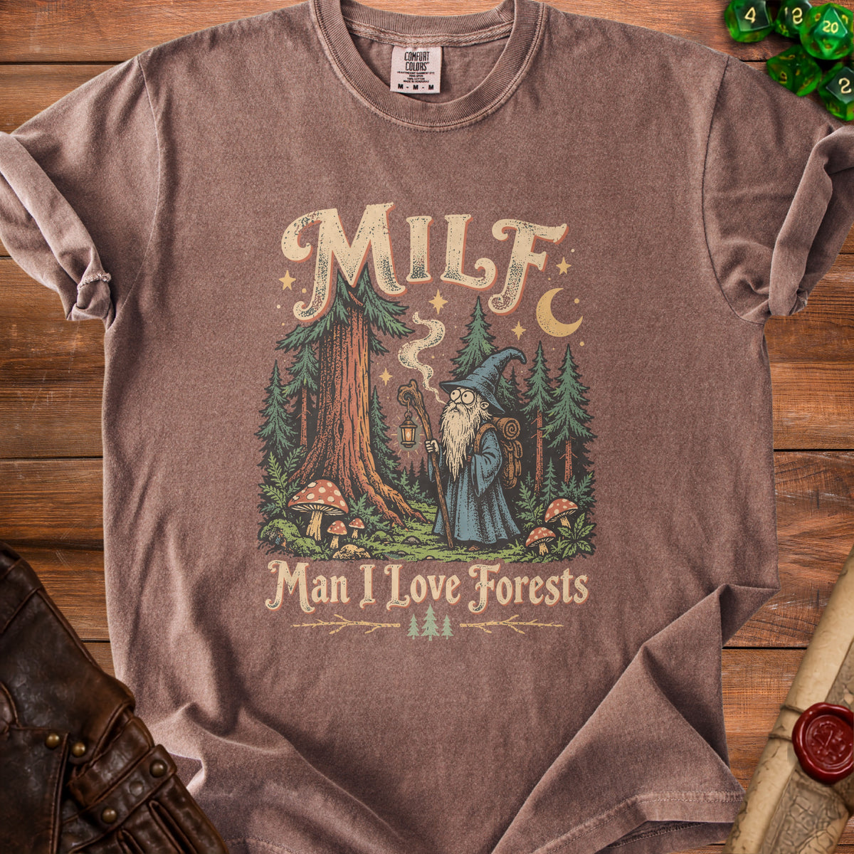 Brown t-shirt with "MILF Man I Love Forests" and a wizard in a forest graphic.