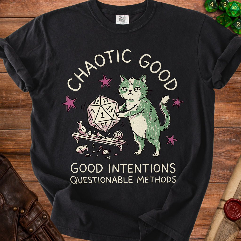 Black t-shirt with a cat holding a d20 die, text reads "Chaotic Good" and "Good intentions, questionable methods."