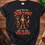 Black t-shirt with wizard graphic and text: "Dress for the job you want, not the job you have."