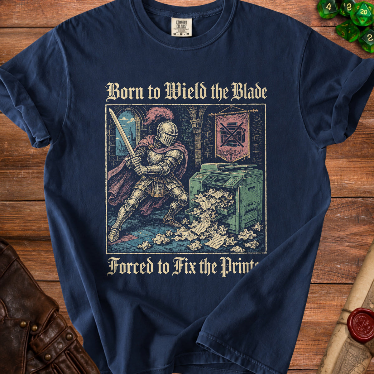 Knight with sword fights paper jam from printer, text "Born to Wield the Blade Forced to Fix the Print".