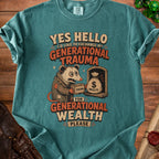 T-shirt graphic: Opossum exchanging trauma for generational wealth, with text.