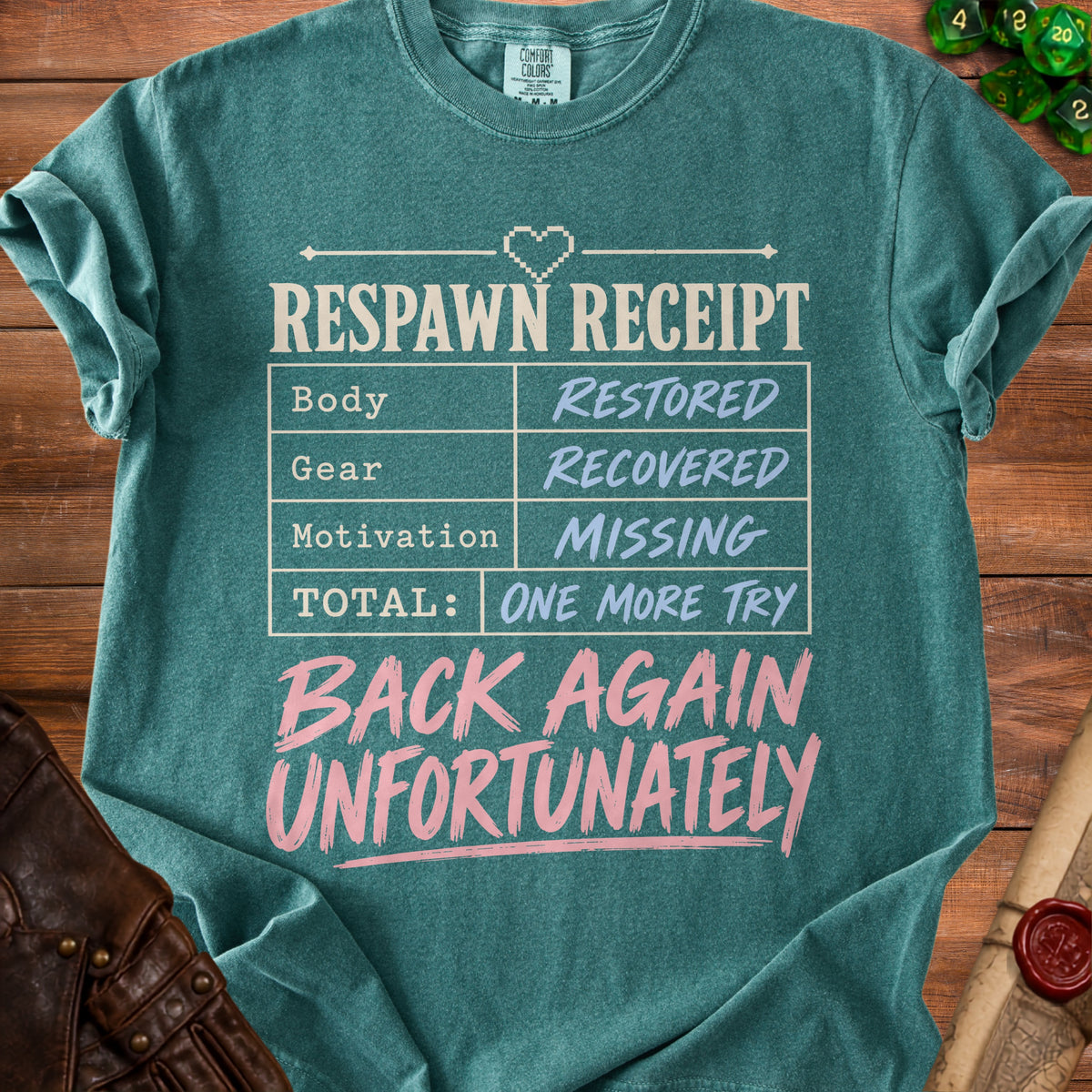 Teal t-shirt with "Respawn Receipt" and gaming-themed text.