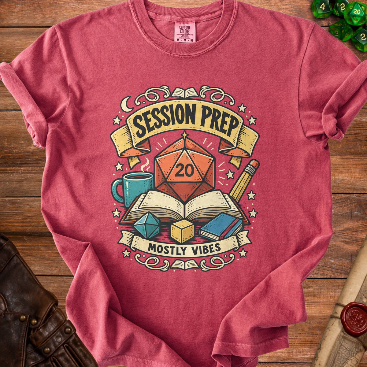 T-shirt graphic with "Session Prep Mostly Vibes" text, dice, book, and coffee.